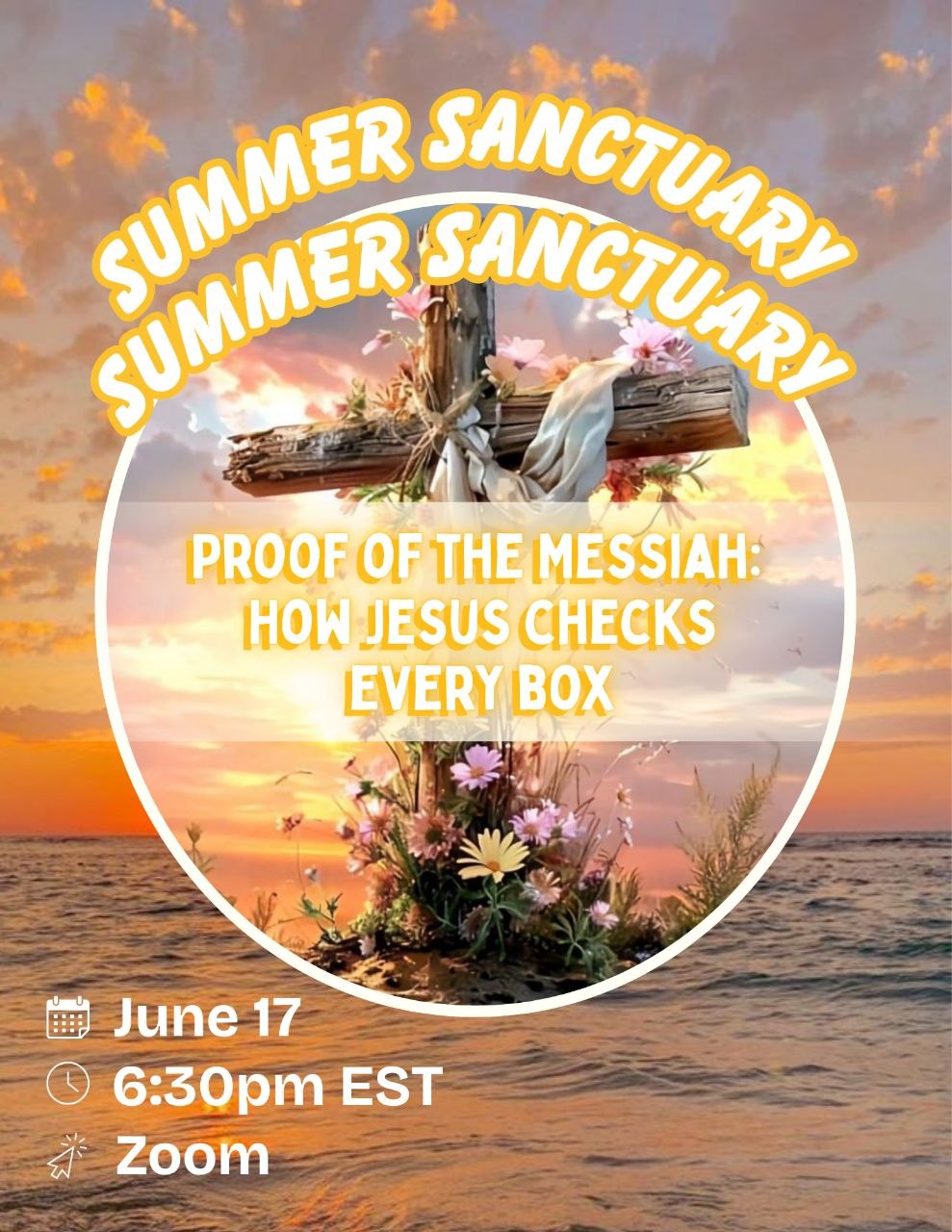 Summer Sanctuary: Proof of the Messiah